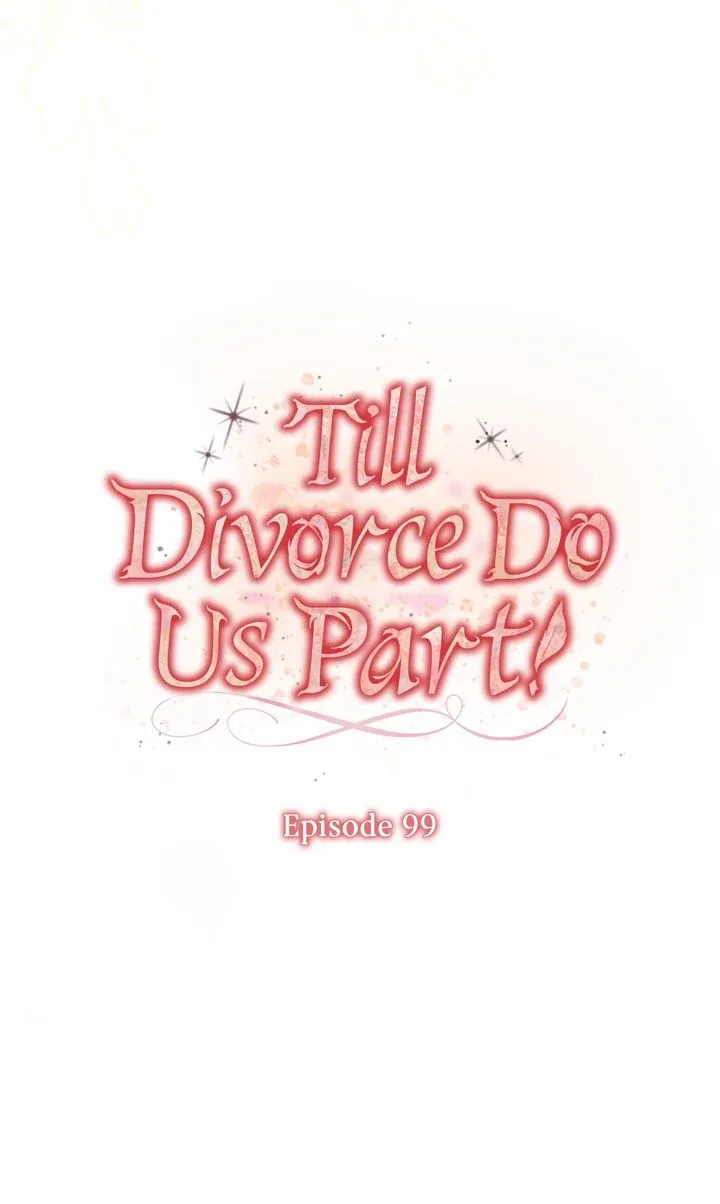 Till Divorce Do Us Part! Chapter 99 page 15