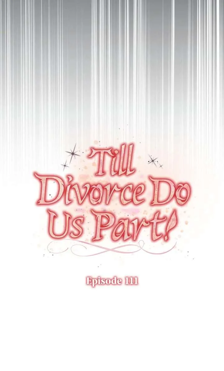 Till Divorce Do Us Part! Chapter 111 page 34