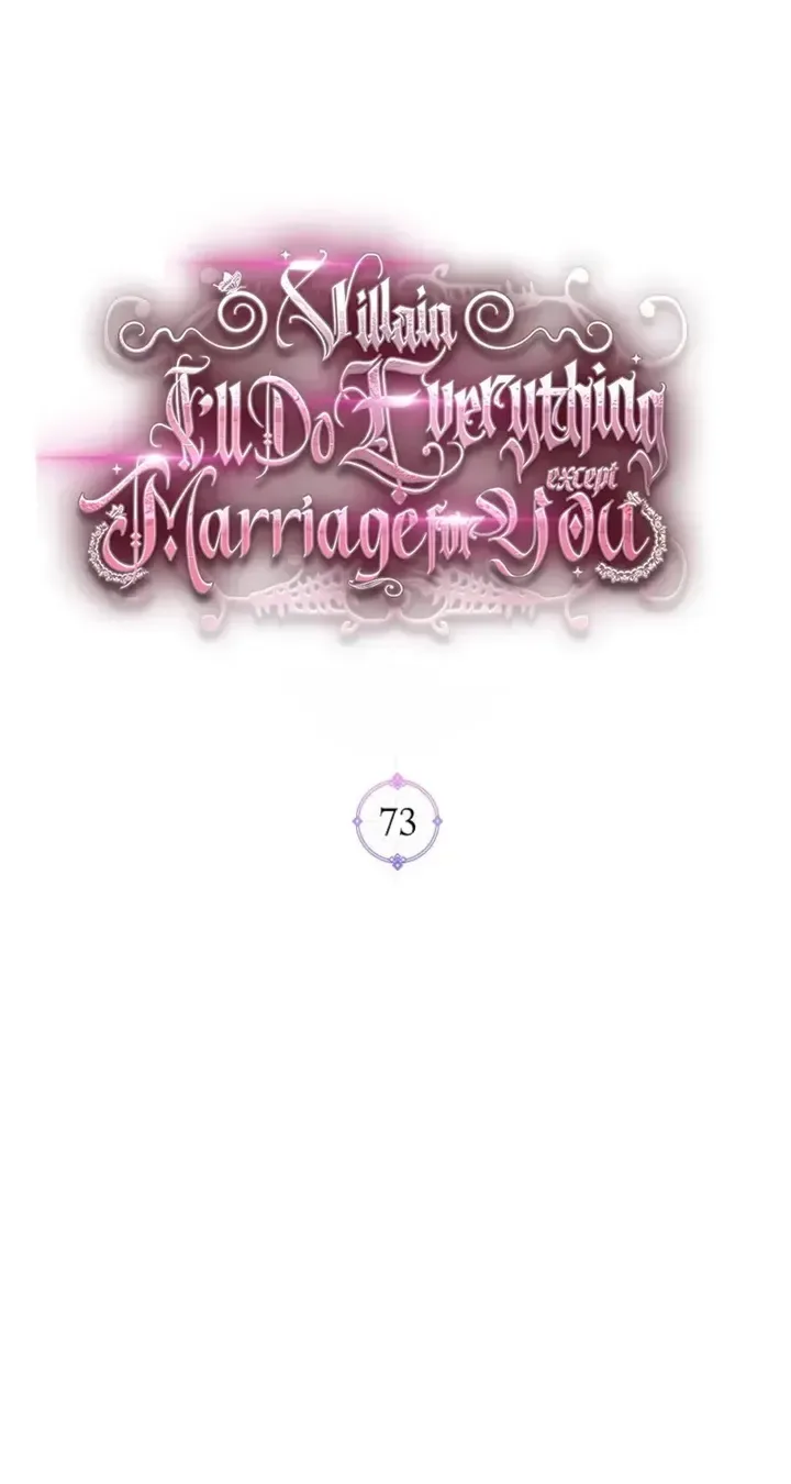 Villain, I’ll Do Everything Except Marriage for You! Chapter 73 page 1