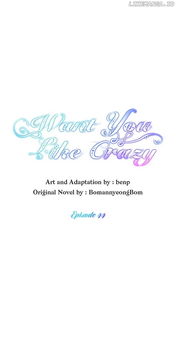 Want You Like Crazy Chapter 44 page 4