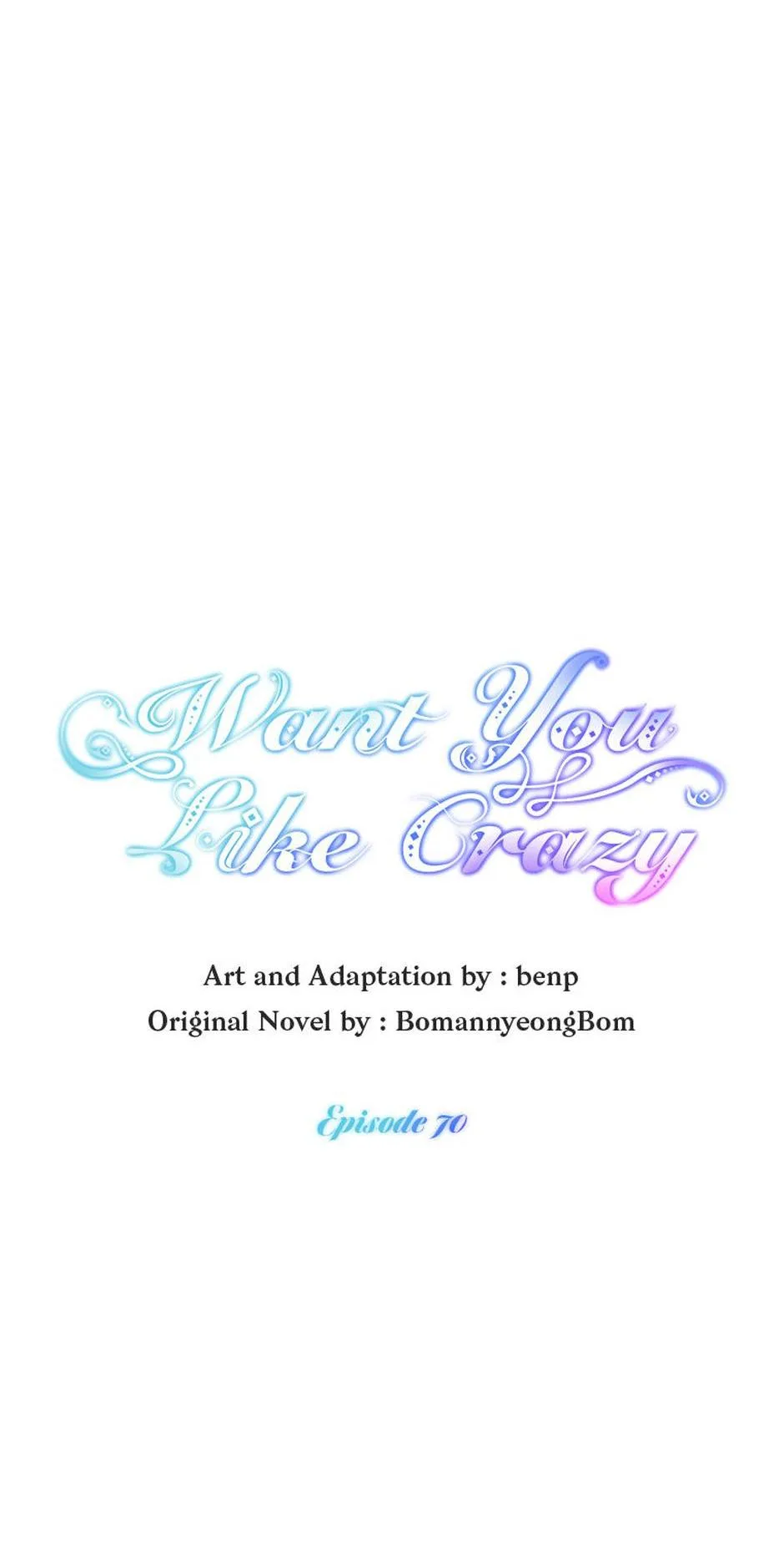 Want You Like Crazy Chapter 70 page 5