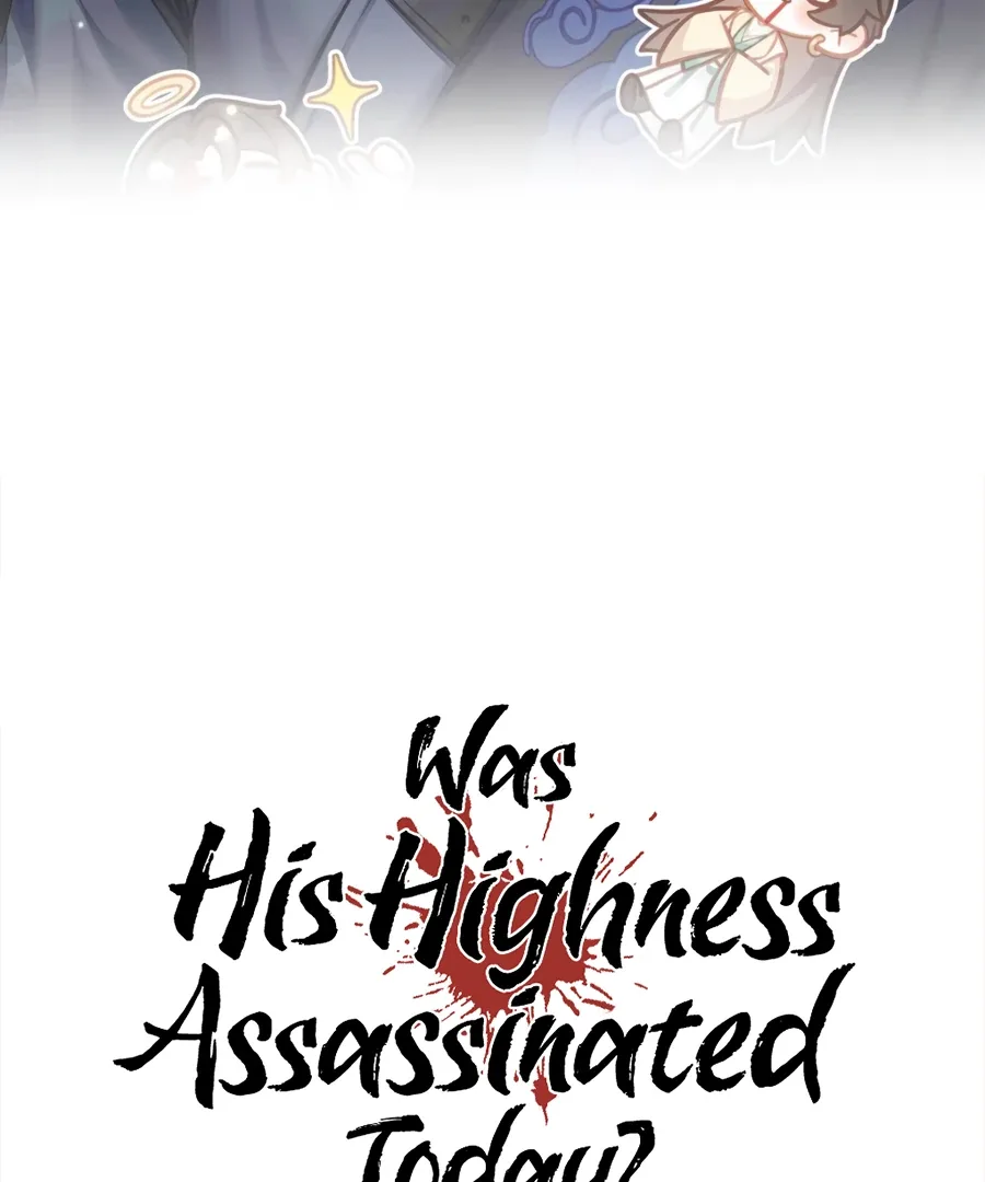 Was His Highness Assassinated Today? Chapter 17 page 4