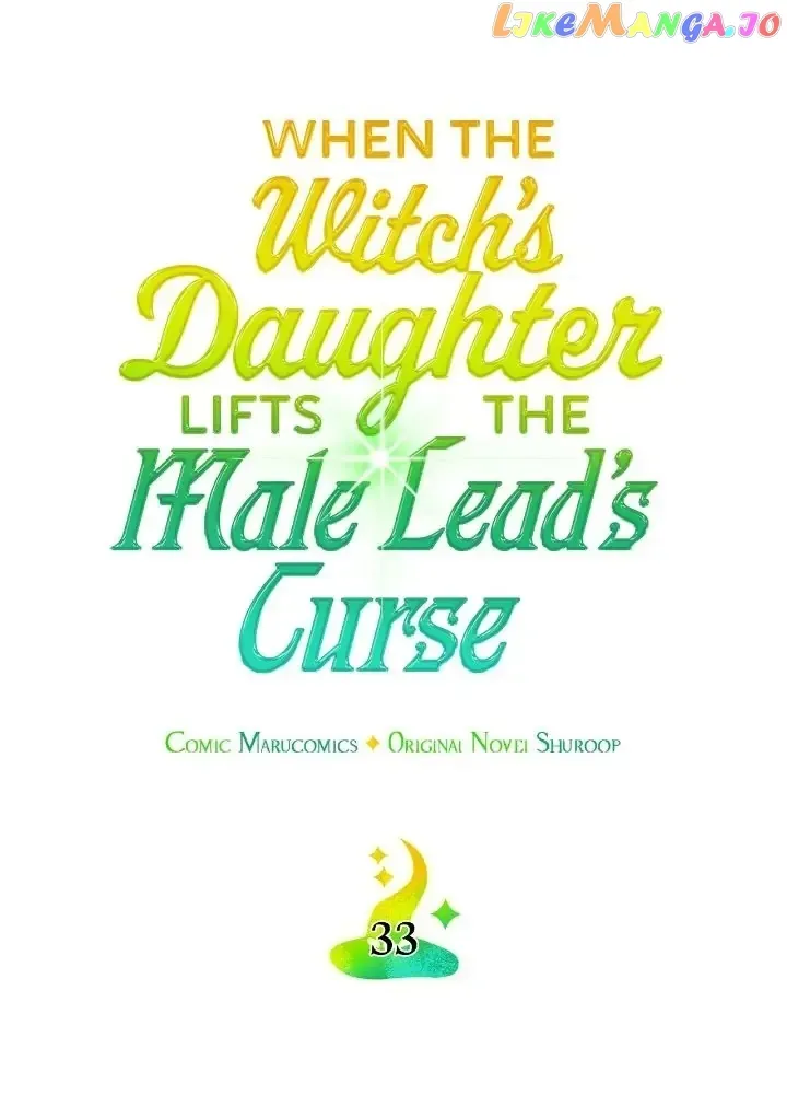 When the Witch’s Daughter Lifts the Male Lead’s Curse Chapter 33 page 6