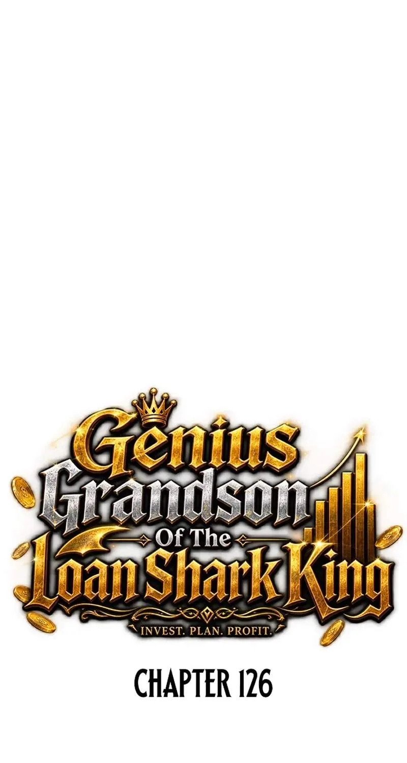Genius Grandson of the Loan Shark King Chapter 126 page 18