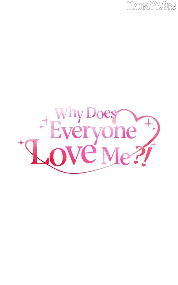 Why Does Everyone Love Me?! Chapter 32 page 6
