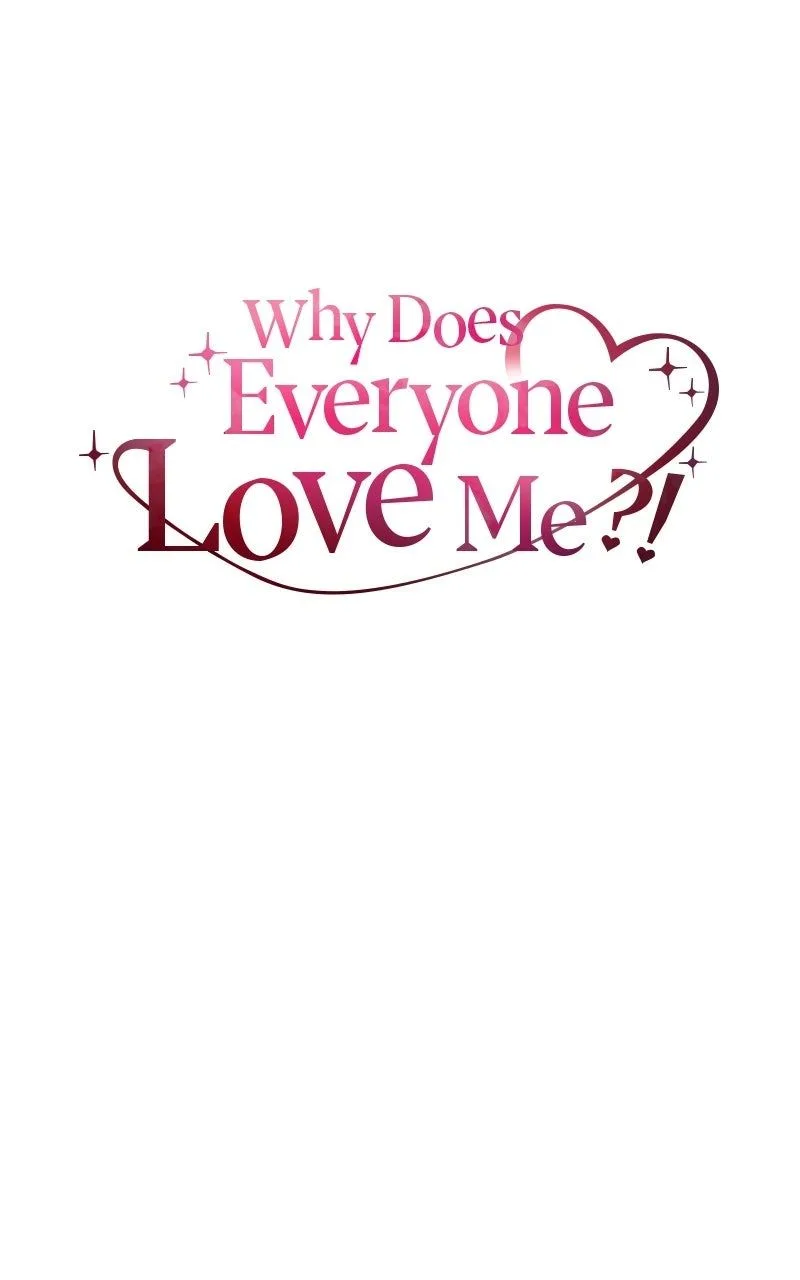 Why Does Everyone Love Me?! Chapter 34 page 81