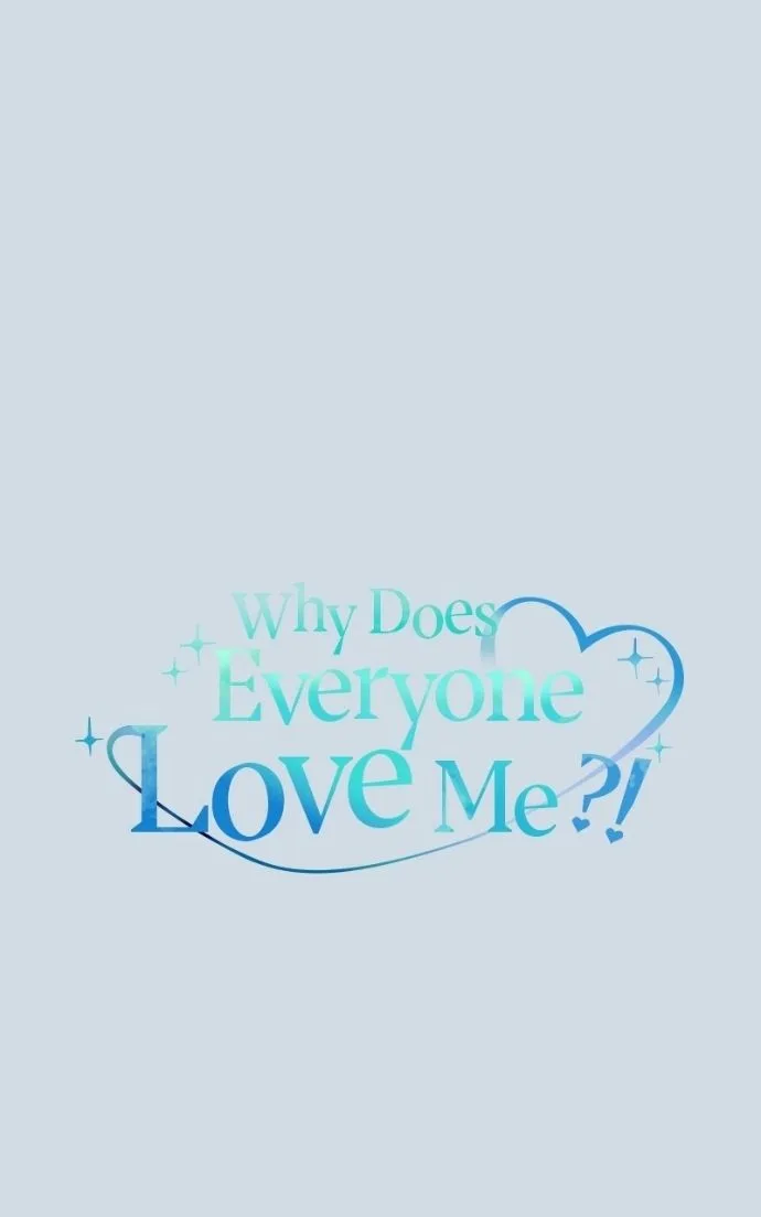 Why Does Everyone Love Me?! Chapter 39 page 28