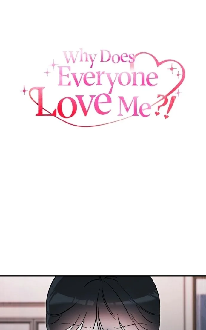 Why Does Everyone Love Me?! Chapter 47 page 17