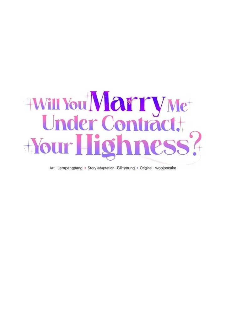 Will You Marry Me Under Contract, Your Highness? Chapter 24 page 18
