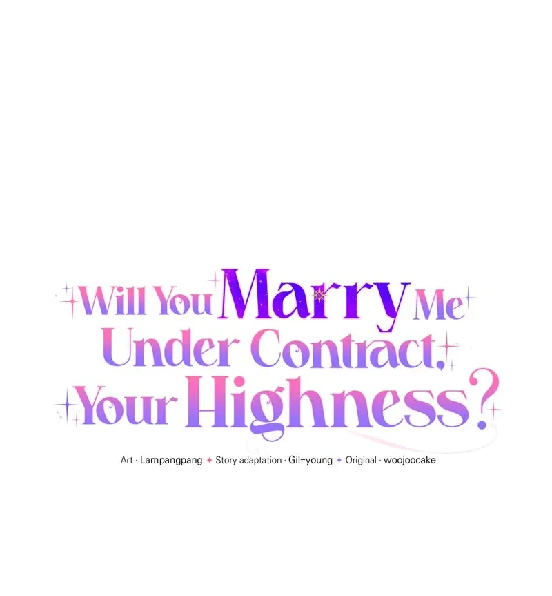 Will You Marry Me Under Contract, Your Highness? Chapter 29 page 69