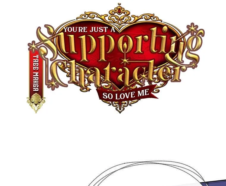 You’re just a supporting character, so love me! Chapter 14 page 120