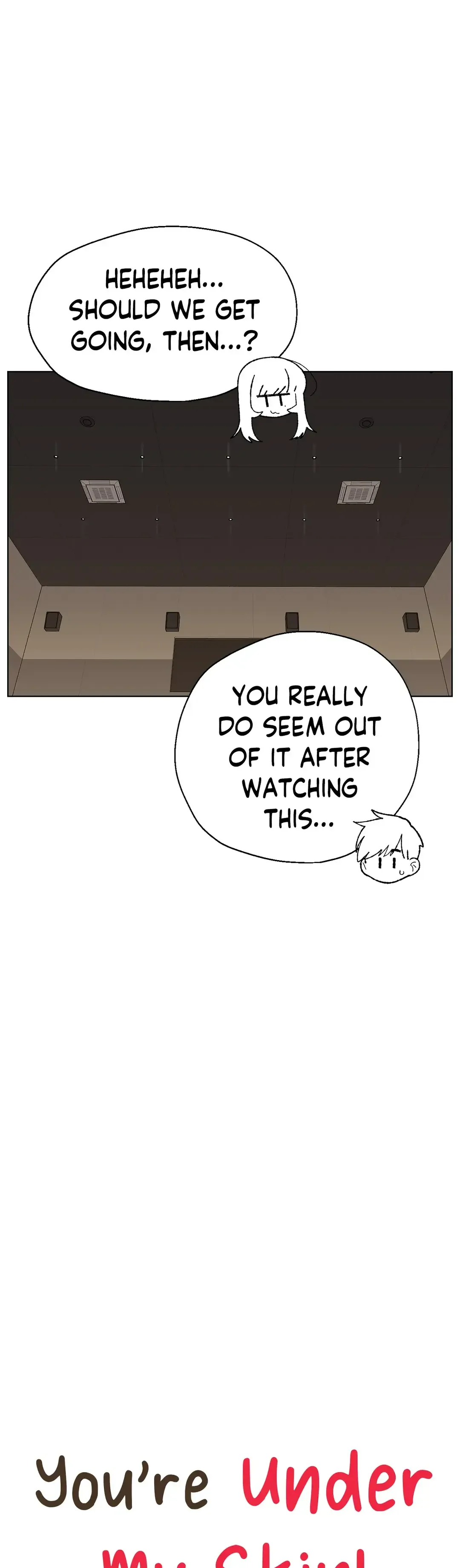 You’re Under My Skin! Chapter 56 page 13