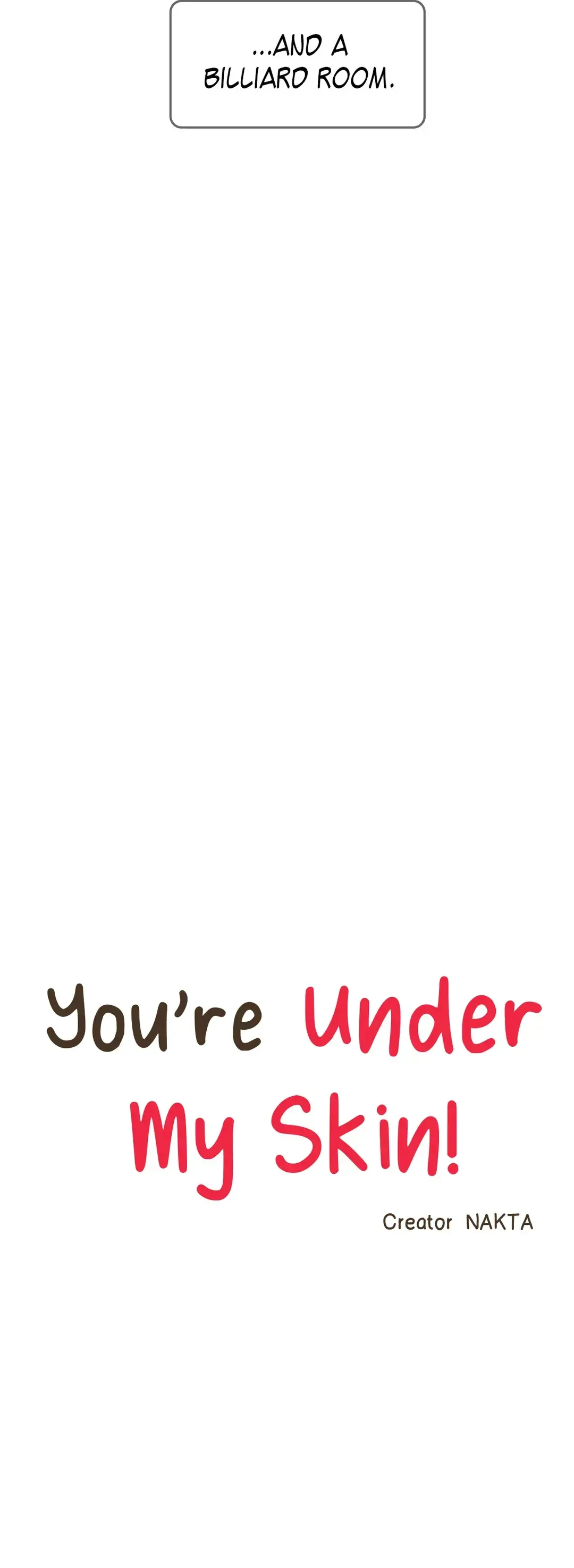 You’re Under My Skin! Chapter 57 page 11