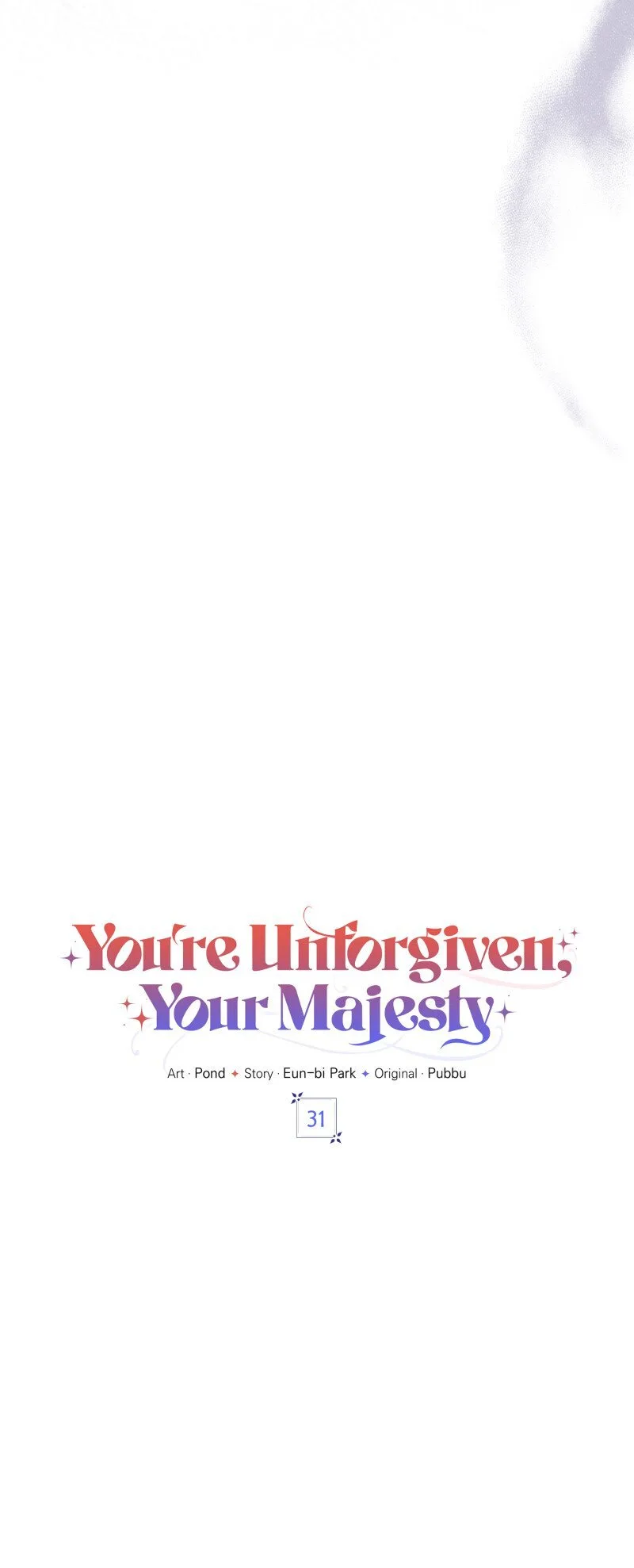 You’re Unforgiven, Your Majesty Chapter 31 page 16