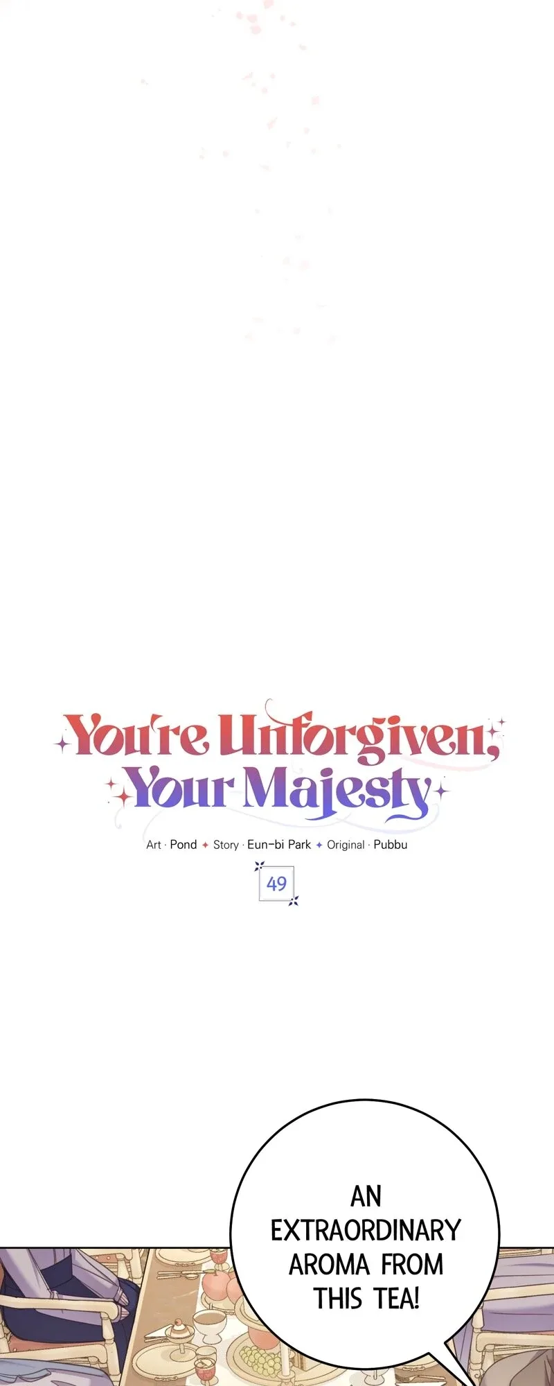 You’re Unforgiven, Your Majesty Chapter 49 page 7