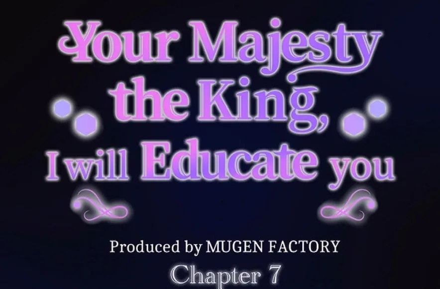 Your Majesty the King, I Will Educate You Chapter 7 page 133