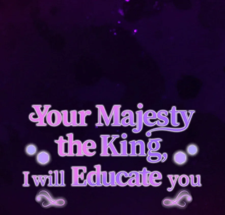 Your Majesty the King, I Will Educate You Chapter 6 page 93