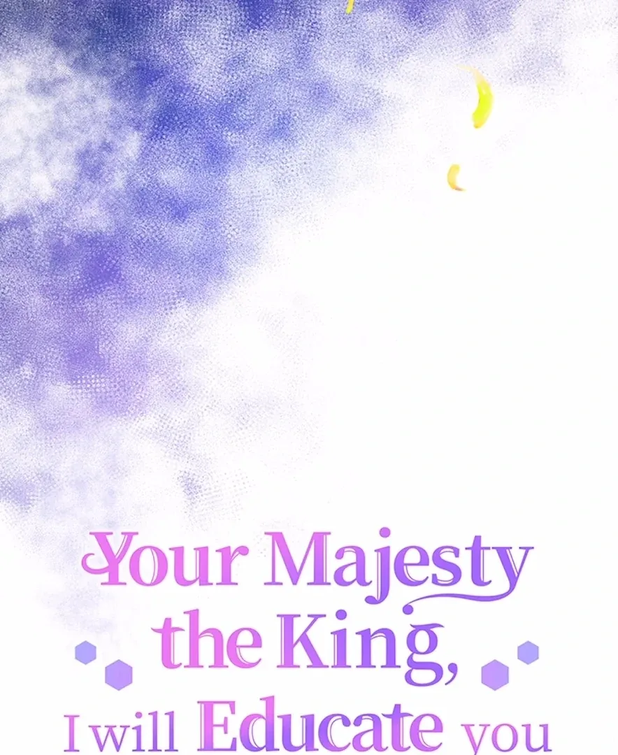 Your Majesty the King, I Will Educate You Chapter 27 page 12