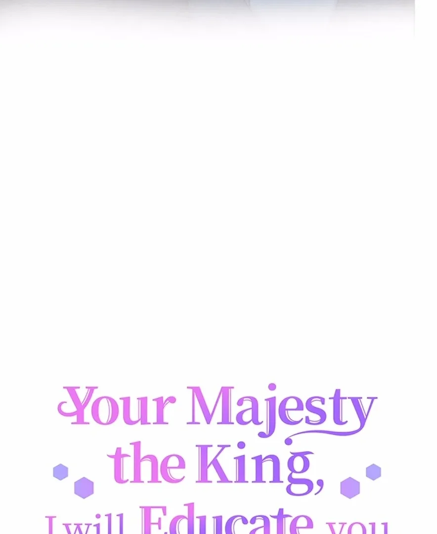 Your Majesty the King, I Will Educate You Chapter 30 page 9