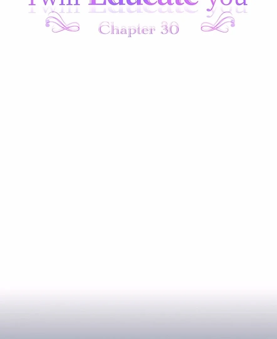 Your Majesty the King, I Will Educate You Chapter 30 page 10