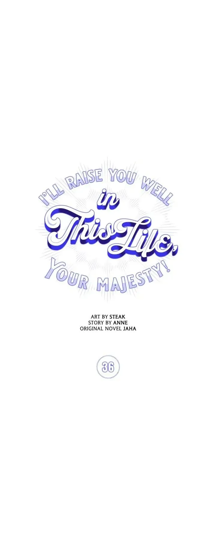 Your Majesty, I will raise you well in this life Chapter 36 page 3