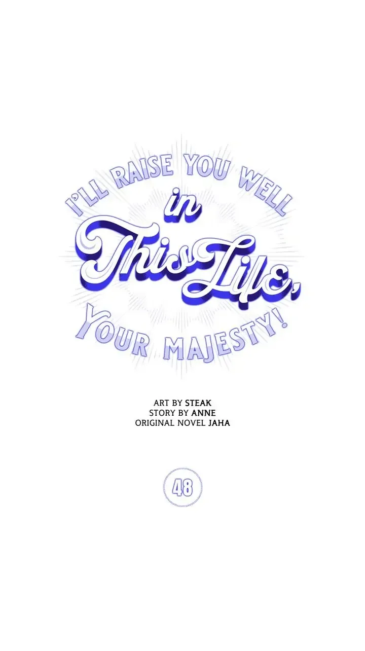 Your Majesty, I will raise you well in this life Chapter 48 page 7