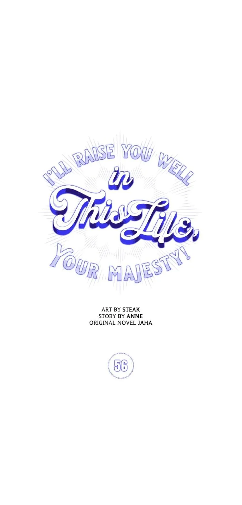 Your Majesty, I will raise you well in this life Chapter 56 page 4