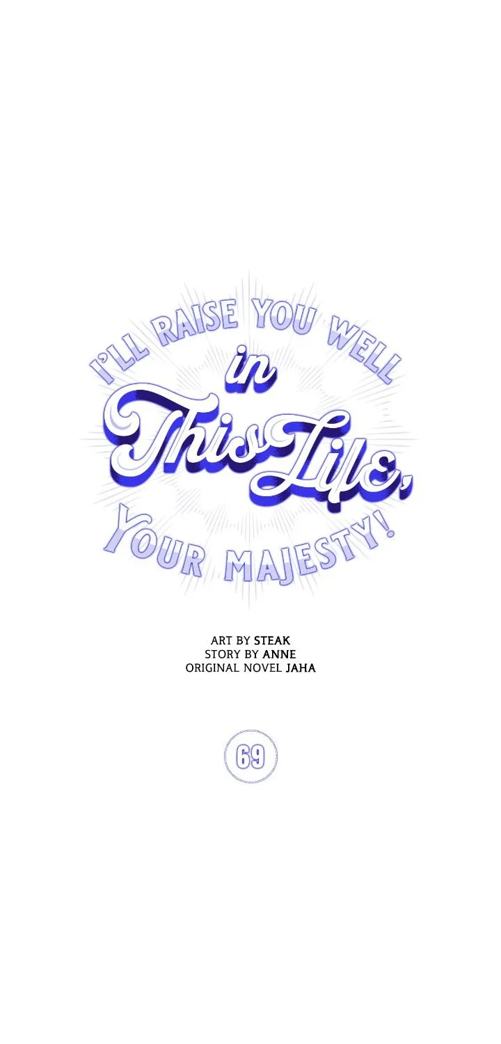 Your Majesty, I will raise you well in this life Chapter 69 page 9