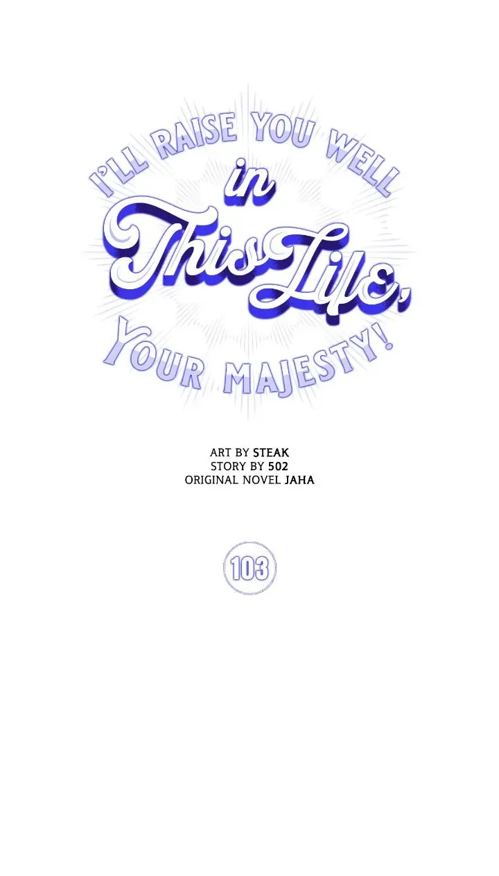 Your Majesty, I will raise you well in this life Chapter 103 page 36