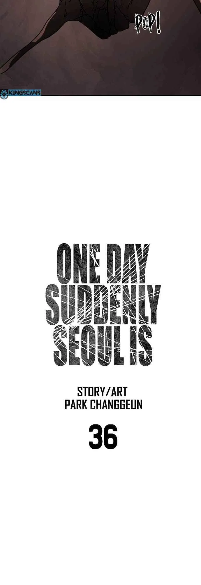 One Day, Suddenly, Seoul Is Chapter 36 page 7