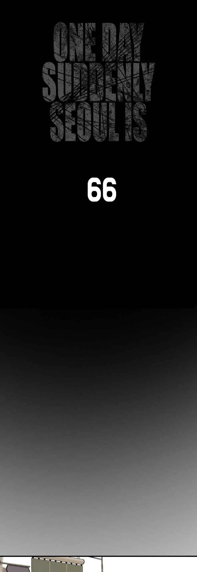 One Day, Suddenly, Seoul Is Chapter 66 page 7