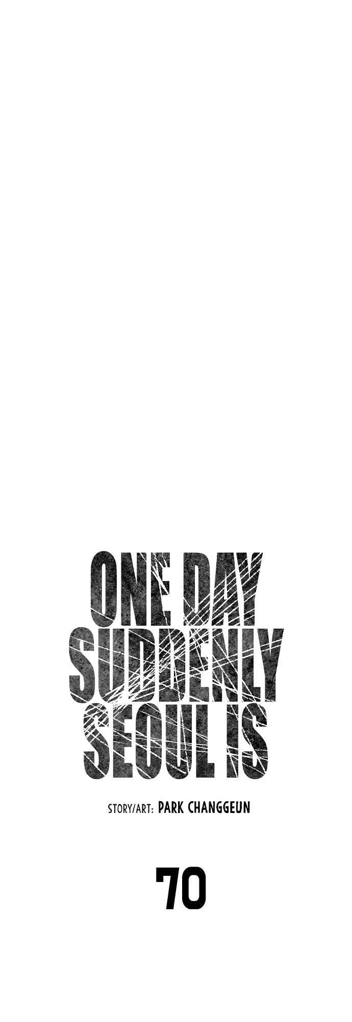 One Day, Suddenly, Seoul Is Chapter 70 page 11