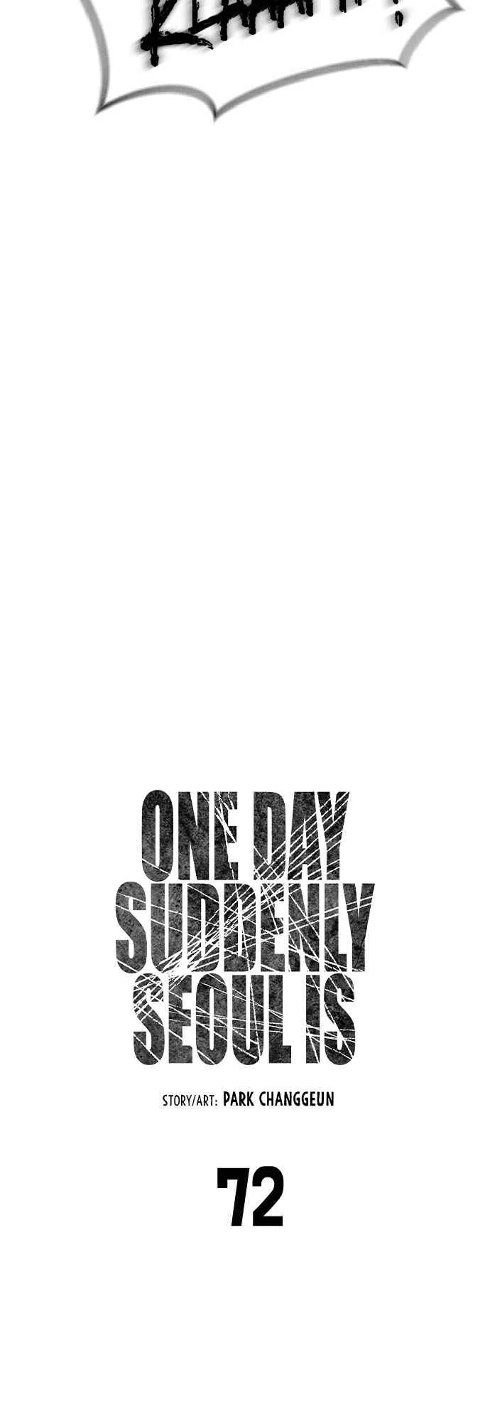 One Day, Suddenly, Seoul Is Chapter 72 page 7