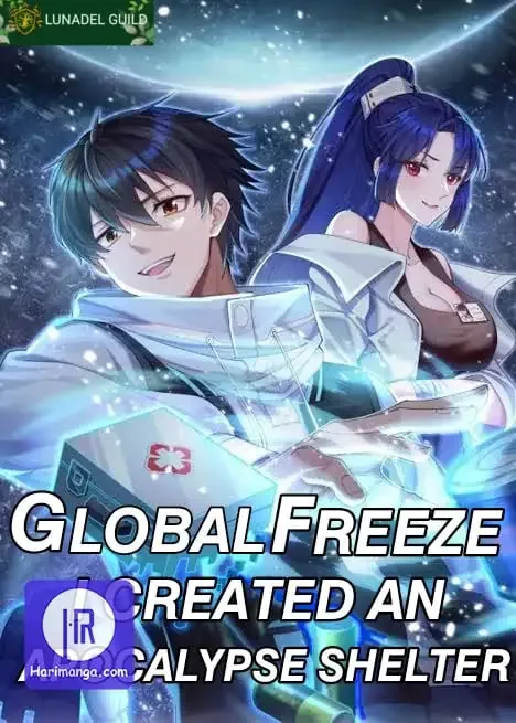 Global Freeze: I Created An Apocalypse Shelter cover