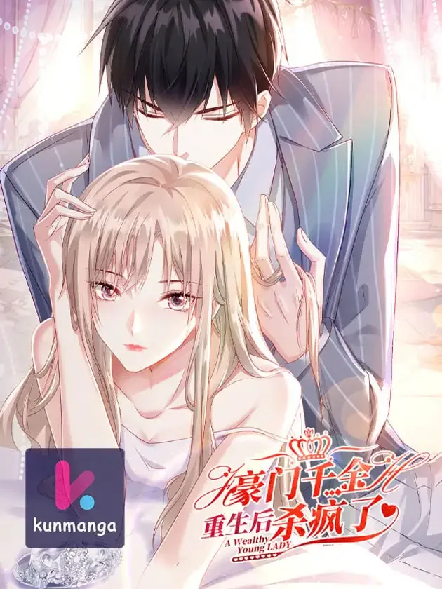 The Daughter of a Wealthy Family Went Crazy After Being Reborn cover