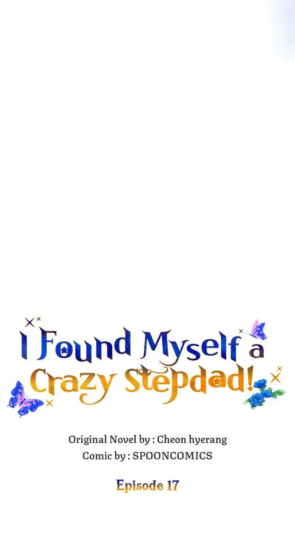 I Ended Up Saving My Crazy Stepfather! Chapter 17 page 16
