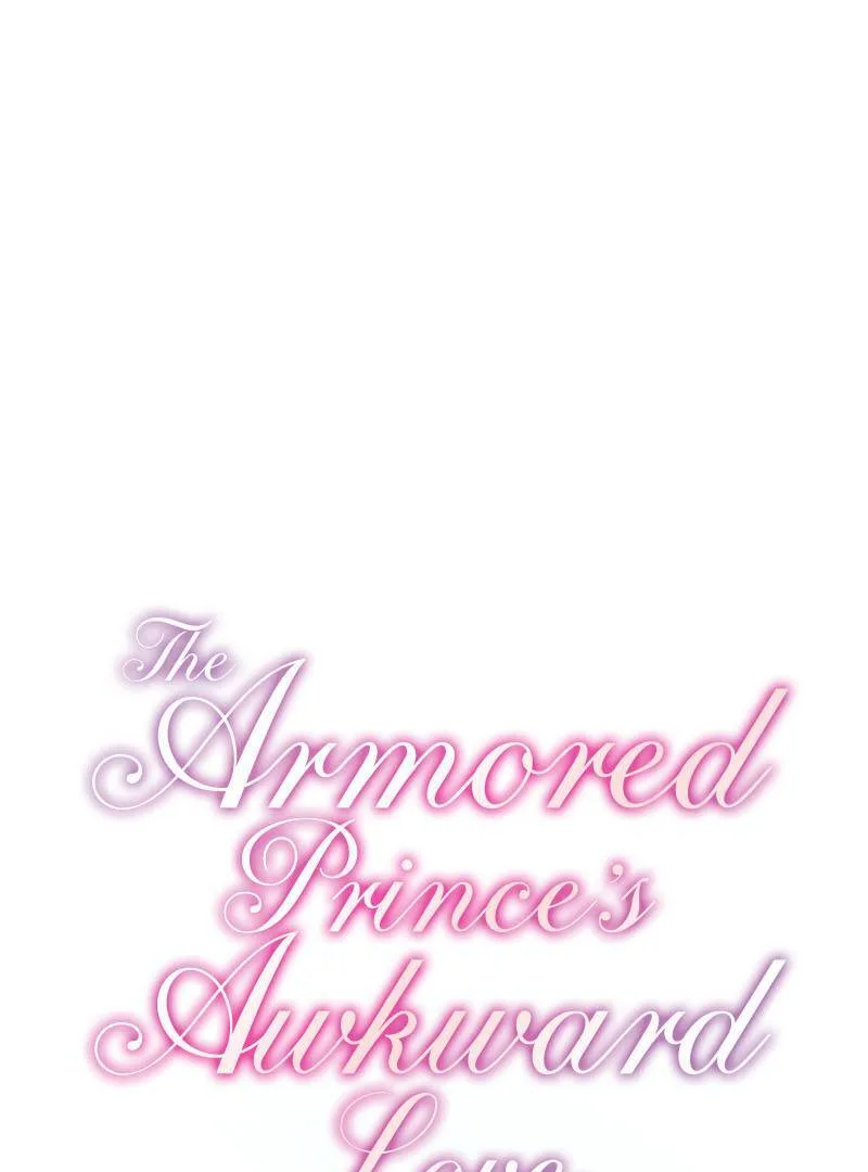 The Armored Prince’s Awkward Love Chapter 6 page 20