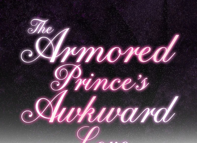 The Armored Prince’s Awkward Love Chapter 18 page 16