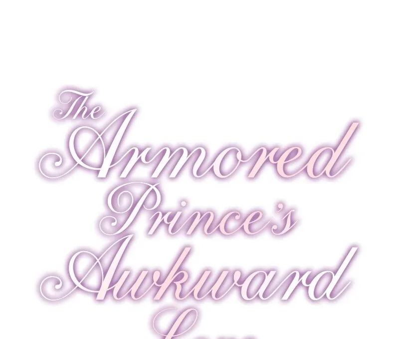 The Armored Prince’s Awkward Love Chapter 26 page 18