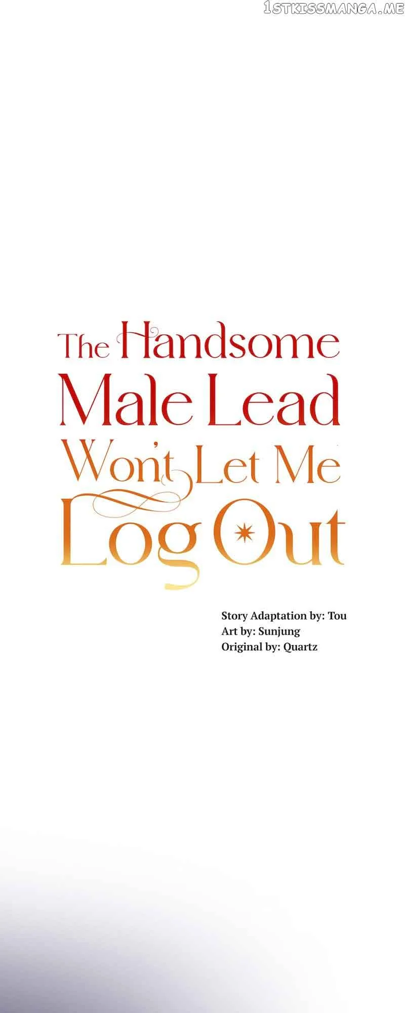 The Handsome Male Lead Won’t Let Me Log Out Chapter 11 page 2