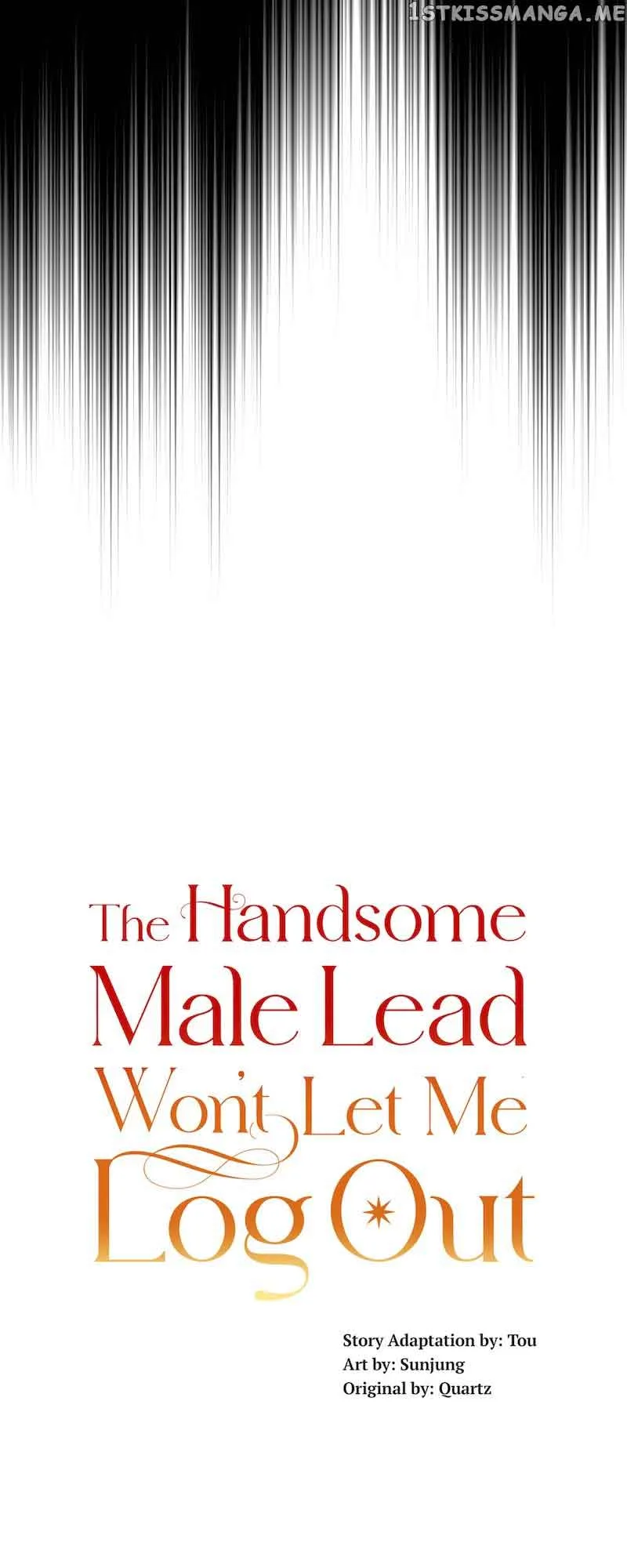 The Handsome Male Lead Won’t Let Me Log Out Chapter 17 page 13