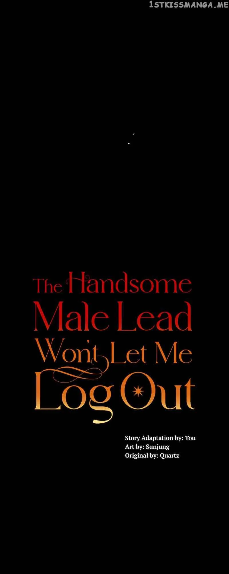 The Handsome Male Lead Won’t Let Me Log Out Chapter 21 page 42
