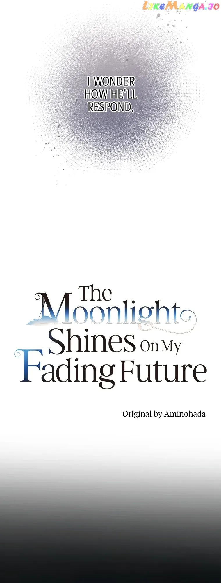 The Moonlight Shines On My Fading Future Chapter 2 page 3