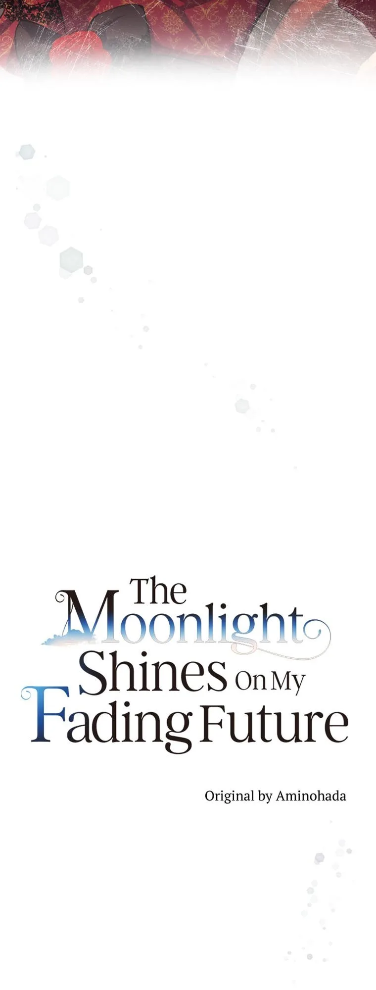 The Moonlight Shines On My Fading Future Chapter 34 page 10