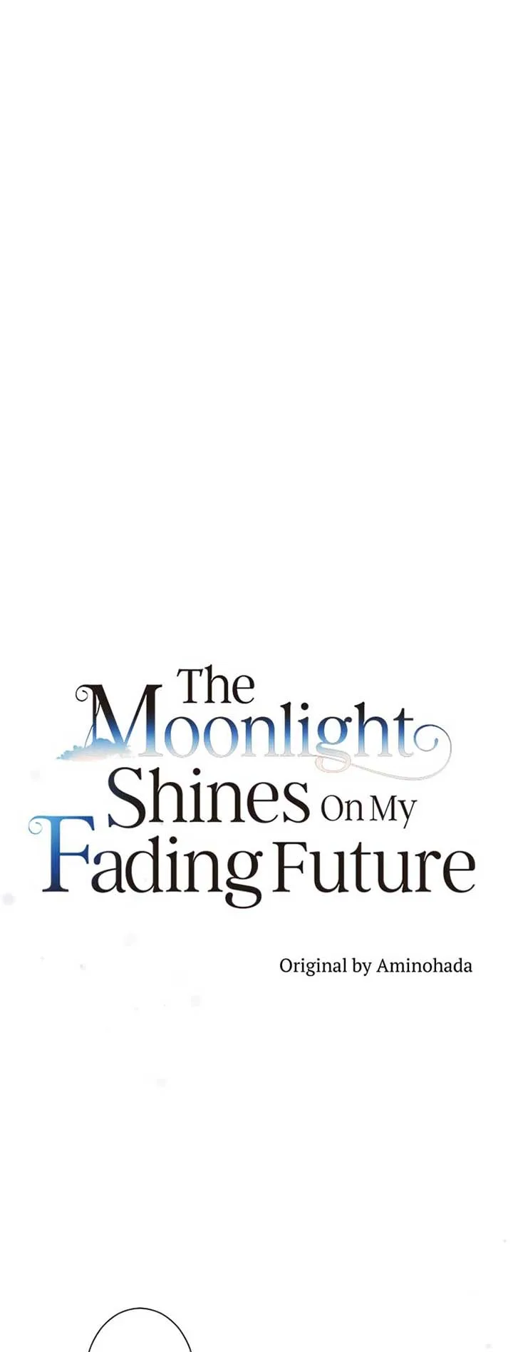 The Moonlight Shines On My Fading Future Chapter 35 page 12