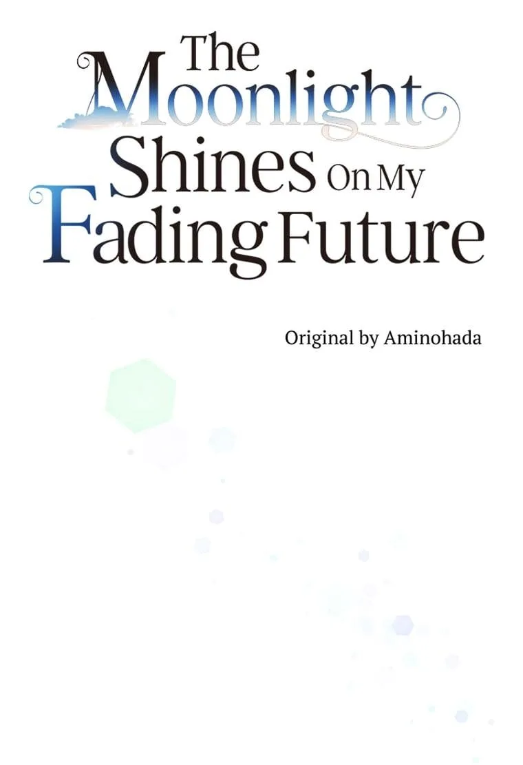 The Moonlight Shines On My Fading Future Chapter 33 page 12