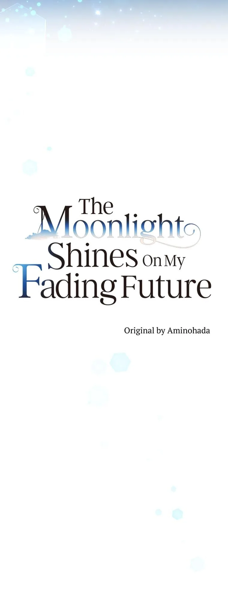 The Moonlight Shines On My Fading Future Chapter 49 page 15