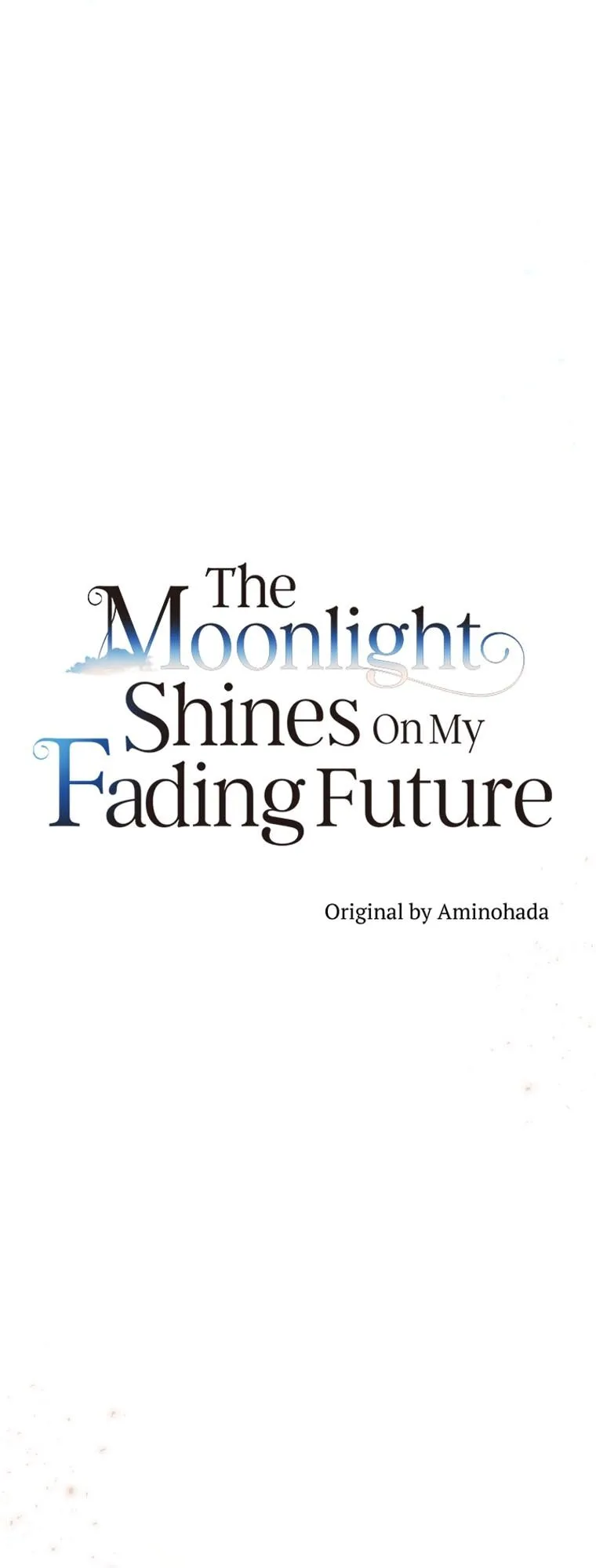 The Moonlight Shines On My Fading Future Chapter 54 page 15