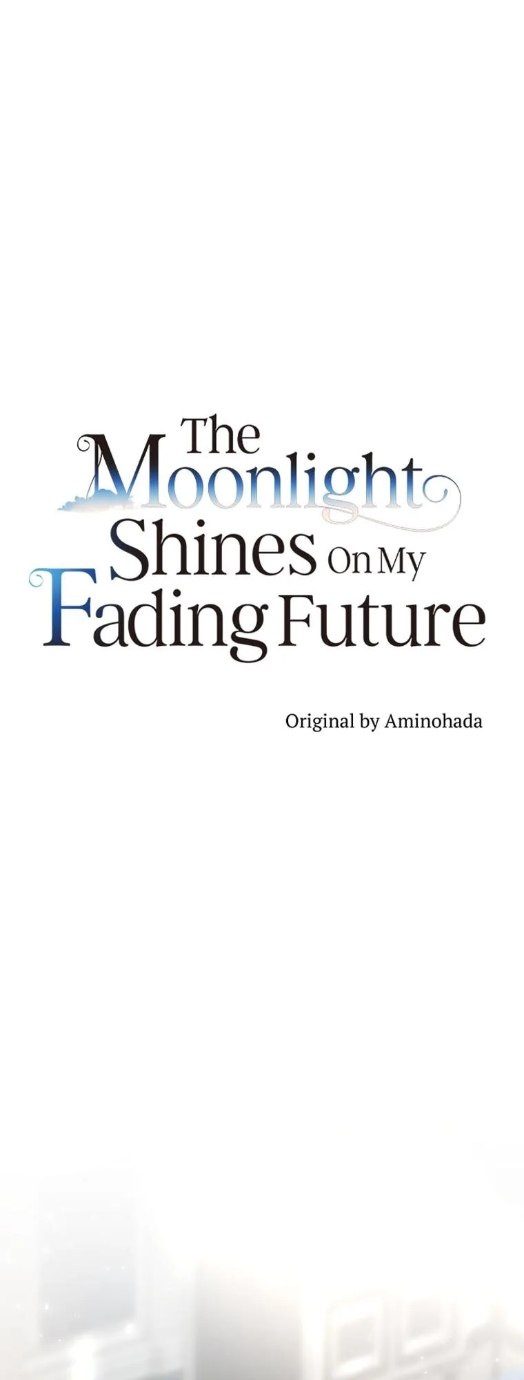 The Moonlight Shines On My Fading Future Chapter 61 page 8
